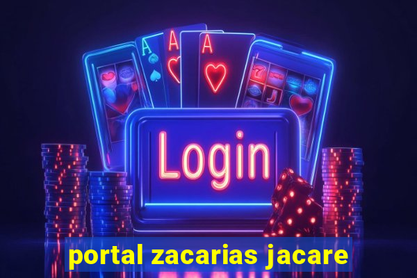 portal zacarias jacare